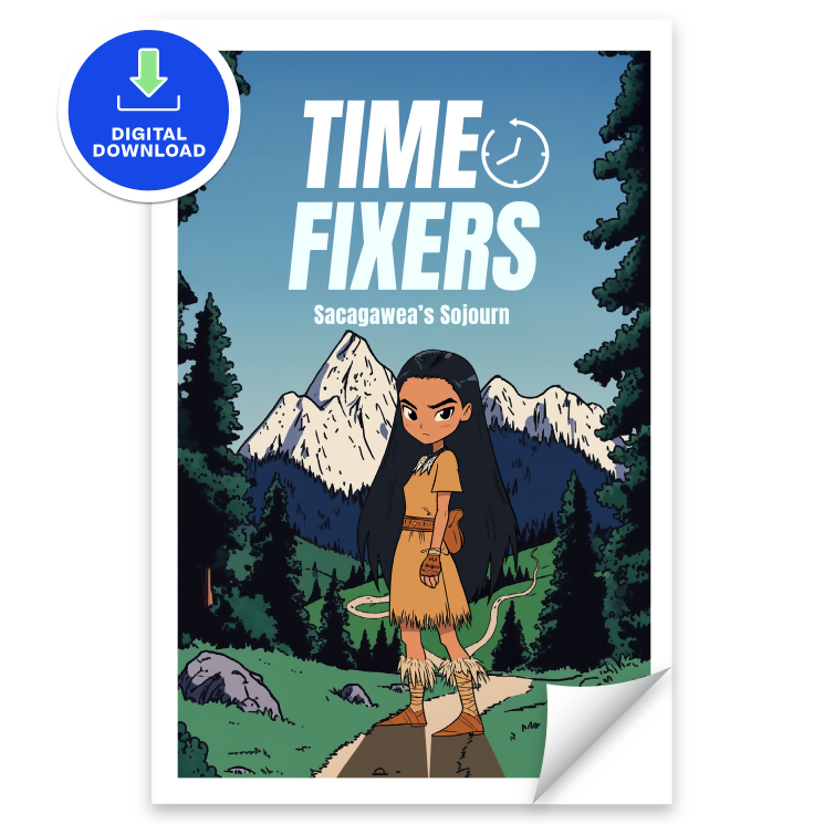 Time Fixers: Sacagawea's Sojourn
