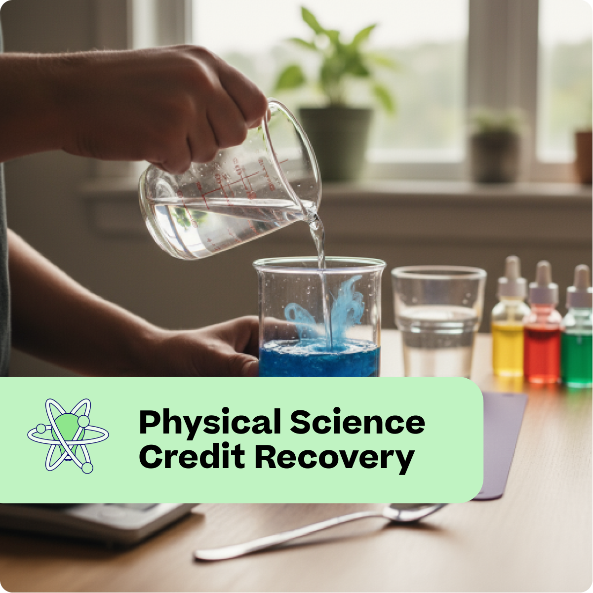 Person conducting a science experiment with beakers and a text overlay about physical science credit recovery.