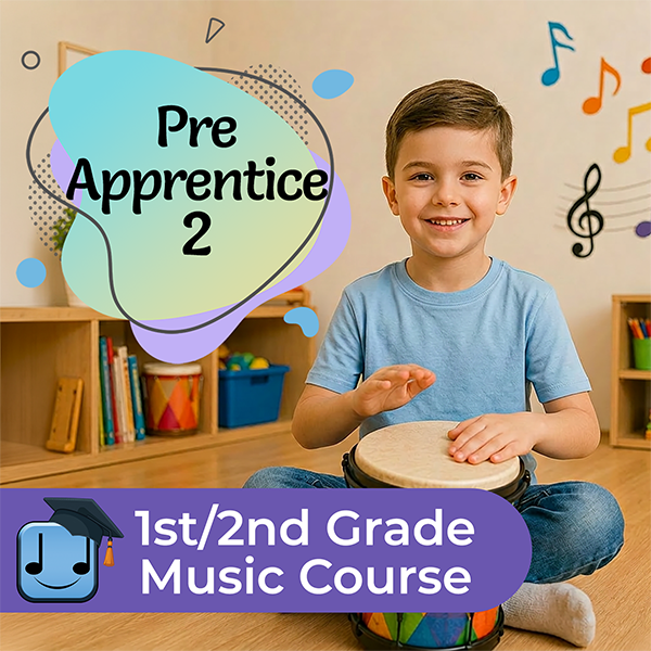 Pre-Apprentice 2 - 1st/2nd Grade Music Course