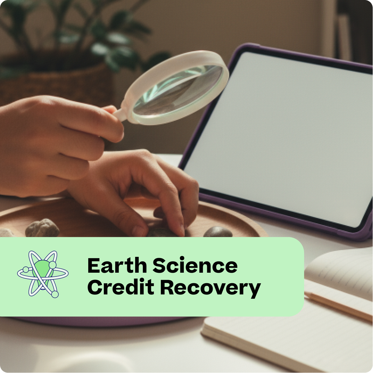 Person using a magnifying glass on a tablet with 'Earth Science Credit Recovery' text overlay.