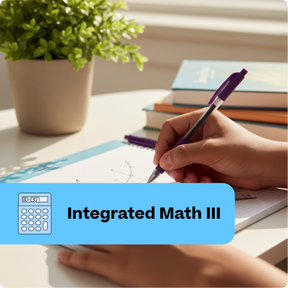 Person writing with a pen on a notebook next to books and a plant, with 'Integrated Math III' text overlay.