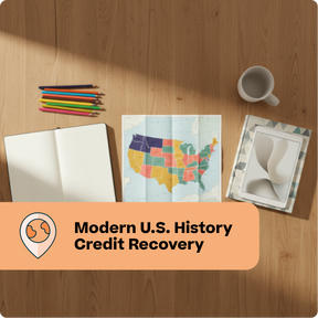 Educational setup with notebook, map, and coffee on a wooden table, featuring 'Modern U.S. History Credit Recovery' text.