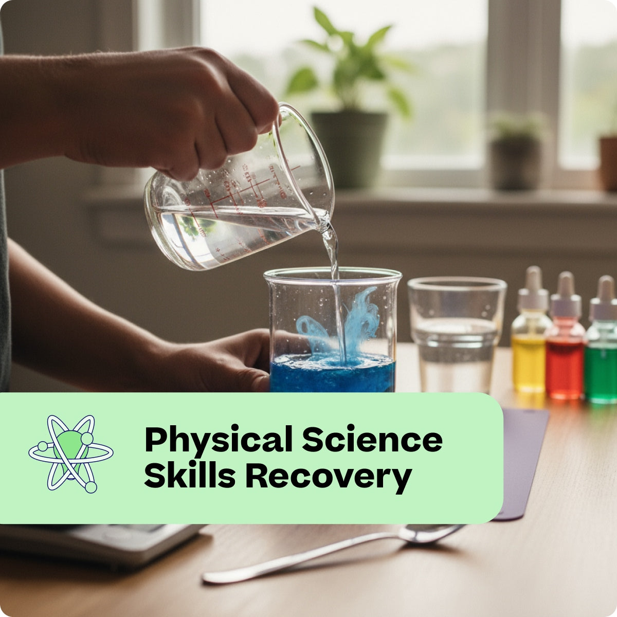 Physical Science - Skills Recovery